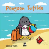 Penguen Tatilde Marsık Kitap Salina Yoon