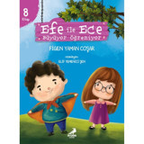 Efe ile Ece Büyüyor Öğreniyor-8 Kitap Takım - Figen Yaman Coşar - Erdem Çocuk