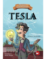 Tesla-Dünyayı Aydınlatanlar - Tuna Duran - Beyaz Balina Yayınları