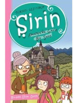 Şirin Almanyada Garip Bir Şato - Birsen Ekim Özen - Timaş Çocuk
