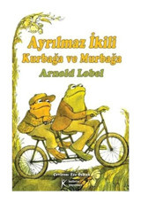 Ayrılmaz İkili Kurbağa ve Murbağa - Arnold Lobel - Kelime Yayınları