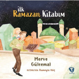İlk Ramazan Kitabım - Merve Gülcemal - Turkuvaz Çocuk
