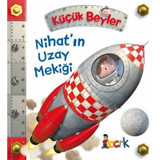 Küçük Beyler - Nihatın Uzay Mekiği - Emilie Beaumont - Bıcırık Yayınları