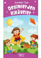 Çocuklar İçin Deyimlerden Hikayeler- Koloni Çocuk Yayınları