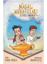 Masal Muhafızları - Sihirli Lambanın Peşinde - Cemal Eroğlu - Nito Kitap