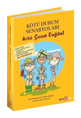Kötü Durum Senaryoları Artık Çocuk Değilim! - David Borgenicht - Beta Kids