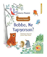 Bobbo Ne Yapıyorsun?-İlk Okuma Kitapları - Roberto Piumini - Can Çocuk Yayınları