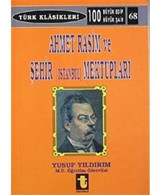 Ahmet Rasim ve Şehir (İstanbul) Mektupları - Yusuf Yıldırım - Toker Yayınları