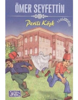 Perili Köşk - Salih Koca - Parıltı Yayınları