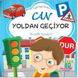 Can Yoldan Geçiyor - Küçük Hayat Dersleri - Chiara Brizzolara - Yumurcak Yayınları