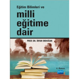 Milli Eğitime Dair - İrfan Erdoğan - Nobel Akademik Yayıncılık
