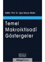 Temel Makroiktisadi Göstergeler- Astana Yayınları