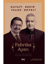 Fabrika Ayarı - Hayati İnanç - Bekir Develi - Profil Kitap