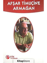 Afşar Timuçin'e Armağan- Etik Yayınları