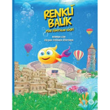 Renkli Balık Yeni Dünyalar Kaşifi - Burhan Gün - Gülşah Özdemir Koryürek - Sıfırdan Yayınları