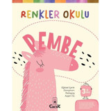 Renkler Okulu - Pembe 3+Yaş - Ayşen Oy - Floki Çocuk