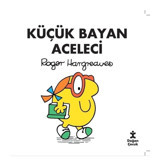 Küçük Bayan Aceleci - Roger Hargreaves - Doğan Çocuk