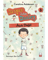 Aşık Değil-Jasper John Doodley 3 - Caroline Adderson - Kırmızı Kedi