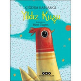 Yıldız Kuşu - Çiğdem Kaplangı - Yapı Kredi Yayınları