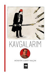 Kavgalarım Hüseyin Cahit Yalçın Ötüken Neşriyat