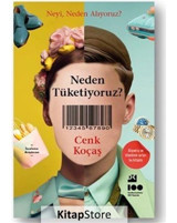 Neden Tüketiyoruz? Neyi Neden Alıyoruz? - Cenk Koçaş - Doğan Kitap