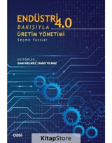 Endüstri 4.0 Bakışıyla Üretim Yönetimi - Seçme Yazılar- Çizgi Kitabevi