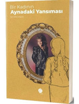 Bir Kadının Aynadaki Yansıması - Nesrin Yaşar - Herdem Kitap