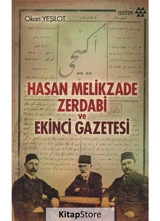 Hasan Melikzade Zerdabi ve Ekinci Gazetesi - Okan Yeşilot - Yeditepe Yayınevi