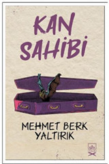 İthaki Yayınları Kan Sahibi / Mehmet Berk Yaltırık / / 9786052650257