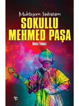 Muhteşem Sadrazam: Sokullu Mehmed Paşa - Deniz Yılmaz - Halk Kitabevi