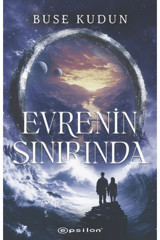 Epsilon Yayınevi Evrenin Sınırında / Buse Kudun / Epsilon Yayınevi / 9786254146251