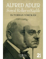 Sosyal Roller ve Kişilik - Alfred Adler - Turhan Yörükan - İş Bankası Kültür Yayınları