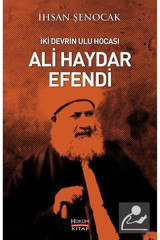 Hüküm Kitap İki Devrin Ulu Hocası Ali Haydar Efendi