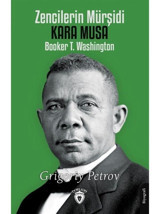 Zencilerin Mürşidi Kara Musa - Grigory Petrov - Dorlion Yayınevi