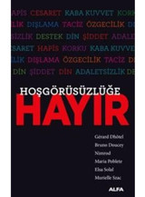 Hoşgörüsüzlüğe Hayır- Alfa Yayıncılık