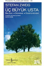 Üç Büyük Usta - Stefan Zweig - İş Bankası Kültür Yayınları