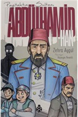 Uğurböceği Yayınları Payitahtın Sultanı 2.abdülhamit Han