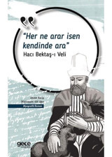 Her Ne Arar İsen Kendinde Ara - Hacı Bektaş Veli - Gece Kitaplığı