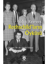 Rothschild'ların Öyküsü - John Reeves - Dorlion Yayınevi
