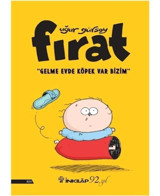 Fırat-Gelme Evde Köpek Var Bizim - Uğur Gürsoy - İnkılap Kitabevi