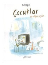 Çocuklar ve Diğer Şeyler - Jean-Jacques Sempe - Desen Yayınları