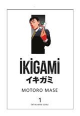 İkigami Cilt-1 - Motoro Mase - Marmara Çizgi