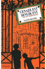 Bilgesu Yayıncılık Cenaze Evi Şenlik Evi Bir Aile Trajikomedisi Alison Bechdel