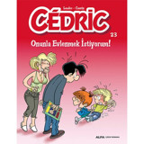 Cedric 23-Onunla Evlenmek İstiyorum! - Laudec Cauvin - Alfa Yayıncılık