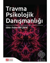 Travma Psikolojik Danışmanlığı- Pegem Akademi Yayıncılık