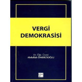 Vergi Demokrasisi - Abdullah Ömercioğlu - Gazi Kitabevi