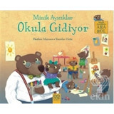 Minik Ayıcıklar - Okula Gidiyor - Heather Maisner - 1001 Çiçek