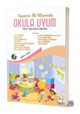 Yaşamın İlk Yıllarında Okula Uyum- Eğiten Kitap