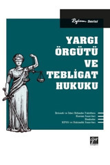Gazi Kitabevi Reform Serisi Yargı Örgütü Ve Tebligat Hukuku - Kolektif