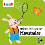 Minik Kitaplar Mevsimler 1+- Eolo